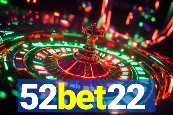 52bet22