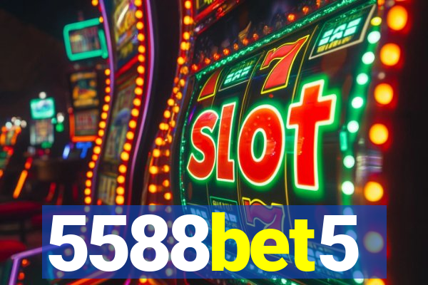 5588bet5