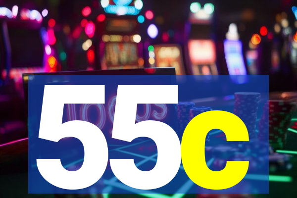 55c