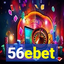 56ebet