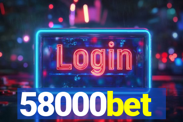 58000bet