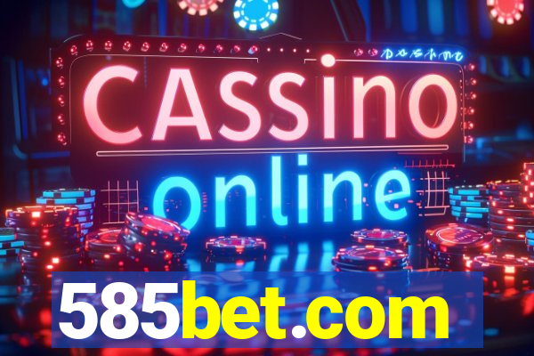 585bet.com