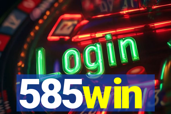 585win