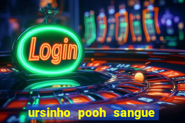 ursinho pooh sangue e mel 2 download