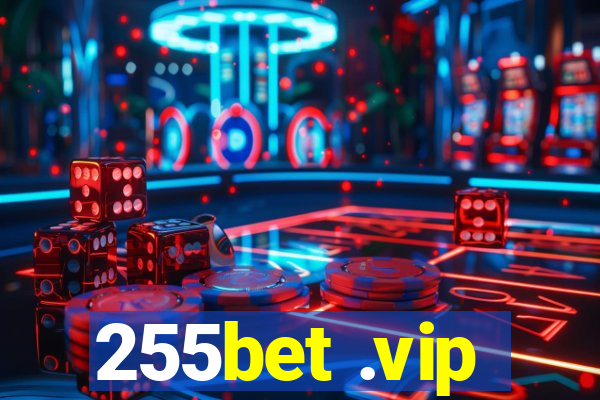 255bet .vip