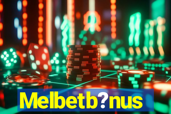 Melbetb?nus