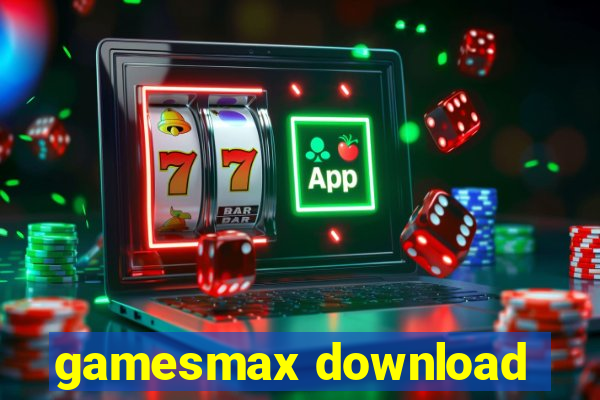 gamesmax download