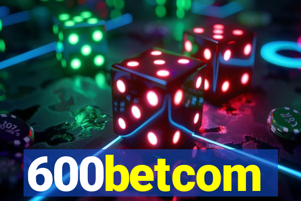 600betcom