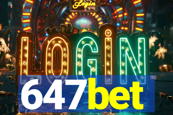 647bet