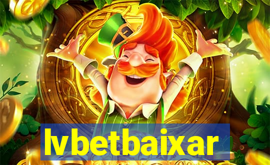 lvbetbaixar