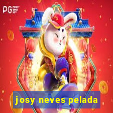 josy neves pelada