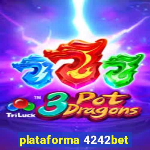 plataforma 4242bet