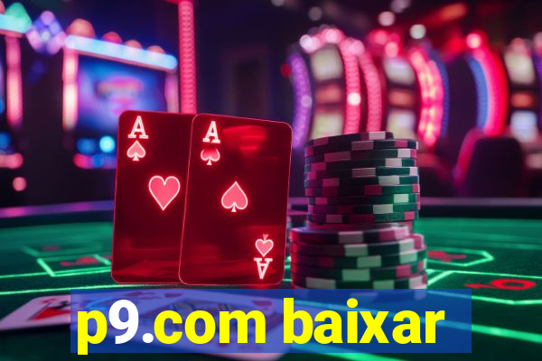 p9.com baixar