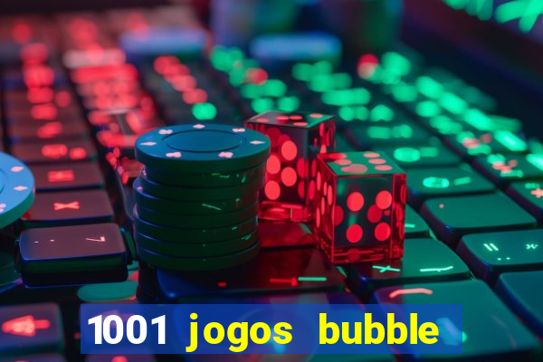 1001 jogos bubble shooter grátis