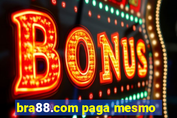 bra88.com paga mesmo