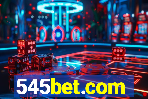 545bet.com