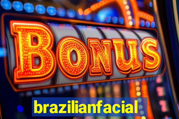 brazilianfacial