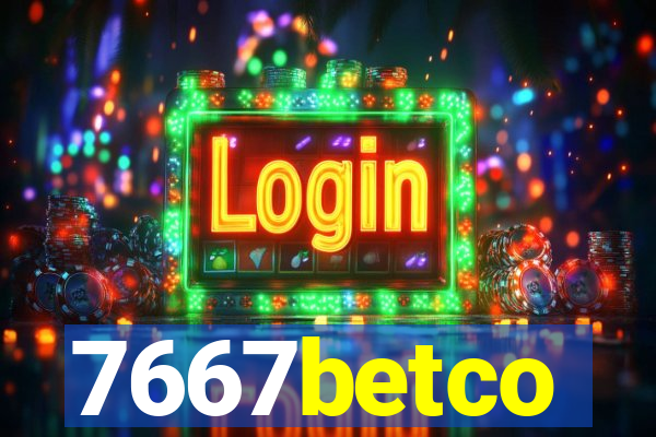 7667betco