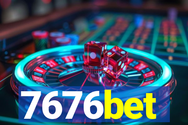 7676bet