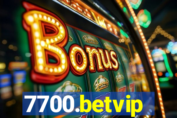 7700.betvip