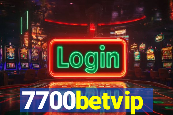 7700betvip