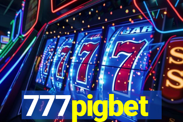 777pigbet