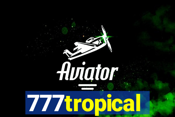 777tropical