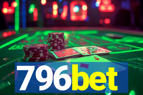 796bet