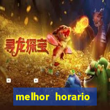 melhor horario jogar aviator