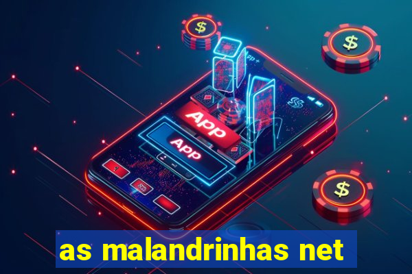 as malandrinhas net