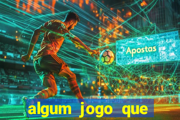 algum jogo que paga de verdade