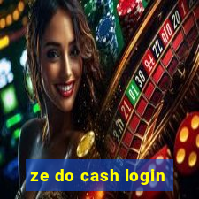 ze do cash login