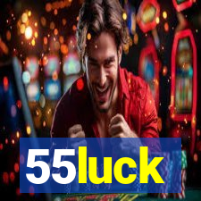 55luck