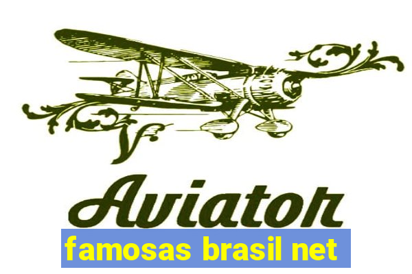 famosas brasil net