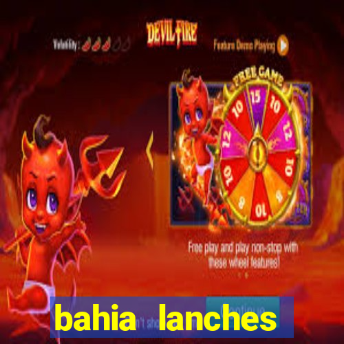 bahia lanches franca santa efigenia telefone