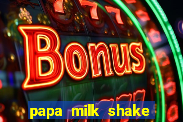 papa milk shake click jogos