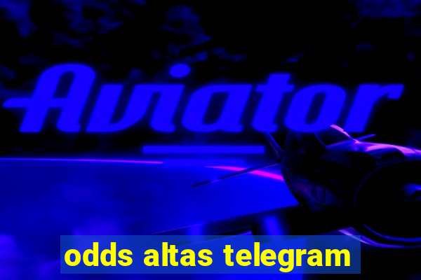 odds altas telegram