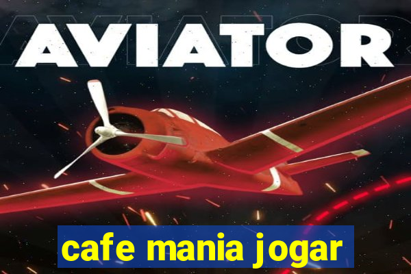 cafe mania jogar