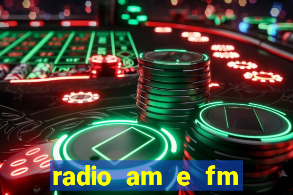 radio am e fm casas bahia