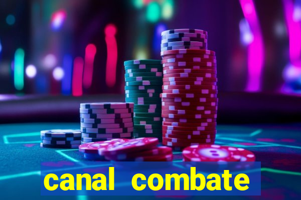 canal combate online ao vivo multicanais