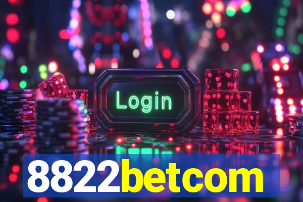 8822betcom