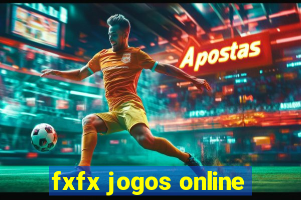 fxfx jogos online