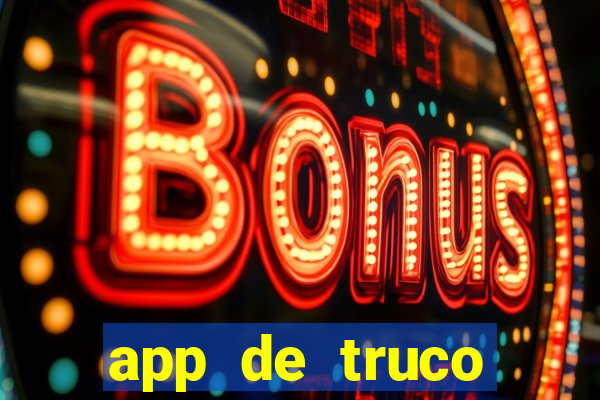 app de truco valendo dinheiro