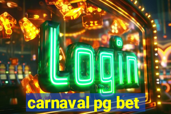 carnaval pg bet