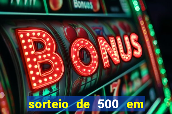 sorteio de 500 em cash toda segunda feira novibet