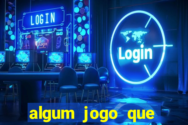 algum jogo que ganha dinheiro sem precisar depositar