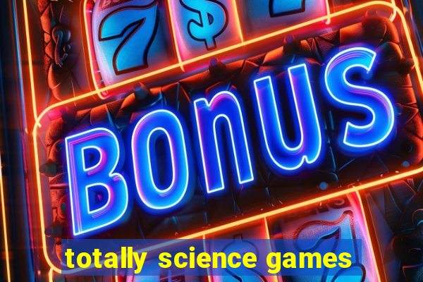 totally science games