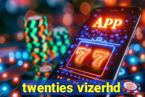 twenties vizerhd