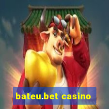 bateu.bet casino