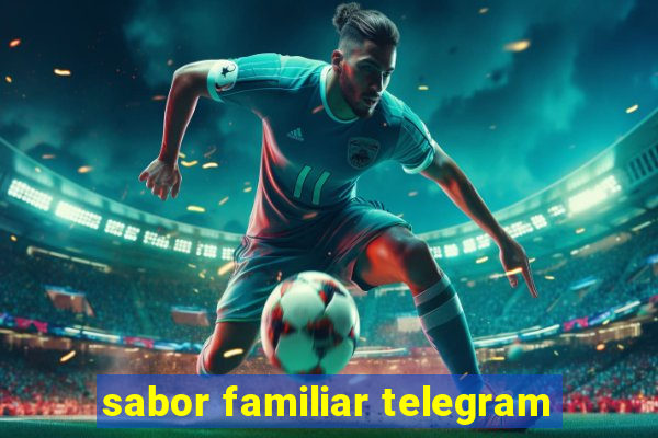 sabor familiar telegram